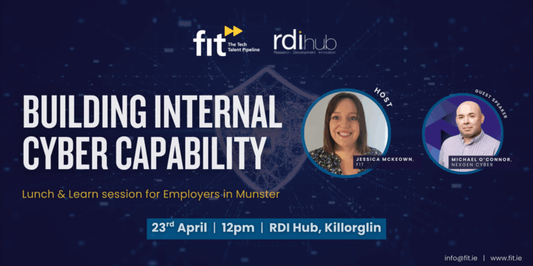 Building Internal Cyber Capability: FIT & RDI Hub Launch Employer Event ...